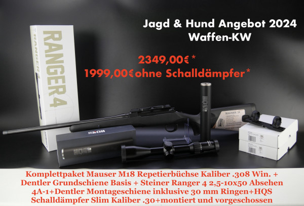 Jagd und Hund 2024 Komplettpaket Mauser M18 .308 Win.+Zielfernrohr+Dentlermontage+Schalldämpfer